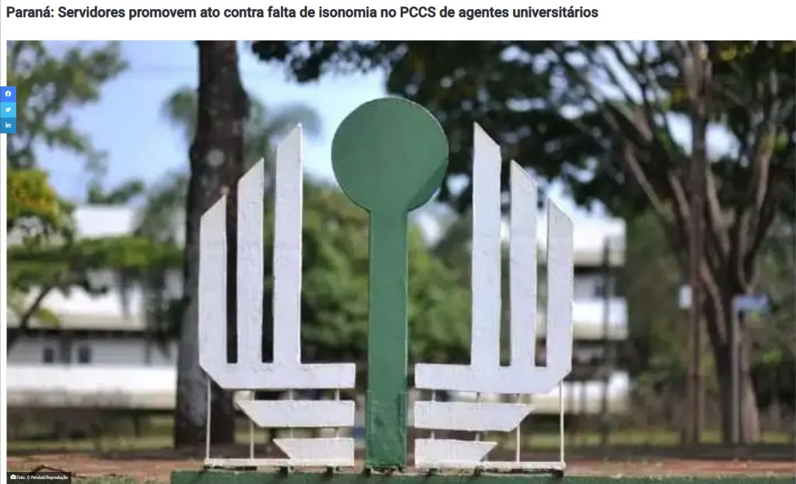 Paraná: Servidores promovem ato contra falta de isonomia no PCCS de agentes universitários